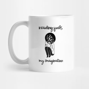 reading fuels my imagination Mug